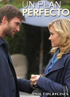 Ver Un plan perfecto (2010) Online Gratis