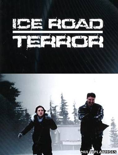 Ver Ice Road Terror (2011) Online Gratis