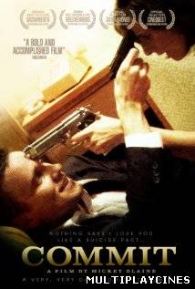 Ver Commit (2007) Online Gratis