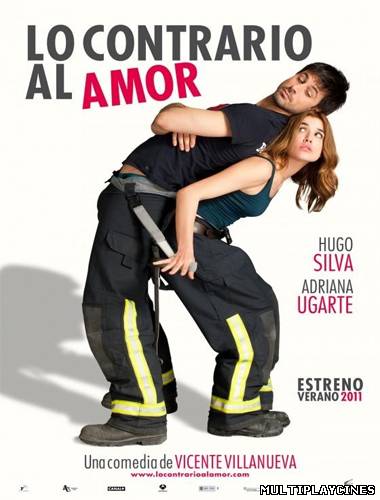 Ver Lo contrario al amor (2011) Online Gratis
