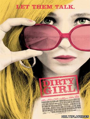 Ver Dirty Girl (2011) Online Gratis