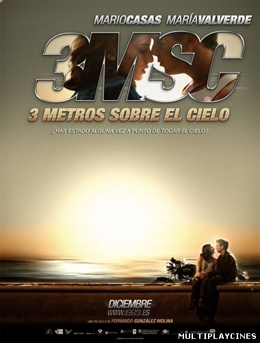 Ver 3 metros sobre el cielo (Tres metros sobre el cielo) (3MSC) (2010) Online Gratis