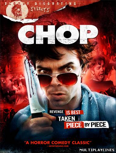 Ver Chop (2011) Online Gratis