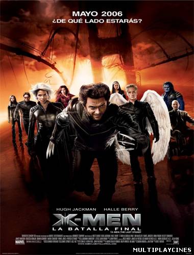 Ver X-Men 3: la decisión final (2006) Online Gratis