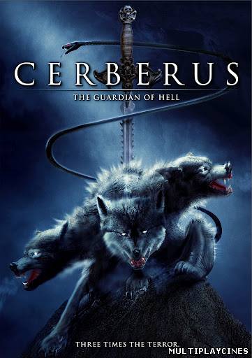 Ver Cerberus: El guardian del Infierno 2005 Online Gratis