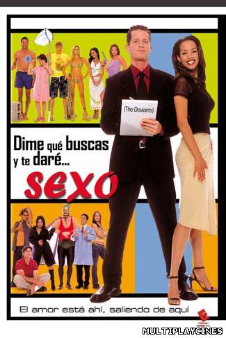 Ver Dime qué buscas y te daré... sexo (2004) Online Gratis