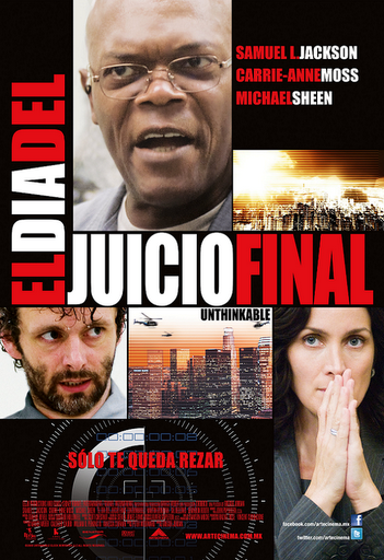 Ver El Dia del Juicio Final (Amenazados) (Unthinkable) (2010) Online Gratis