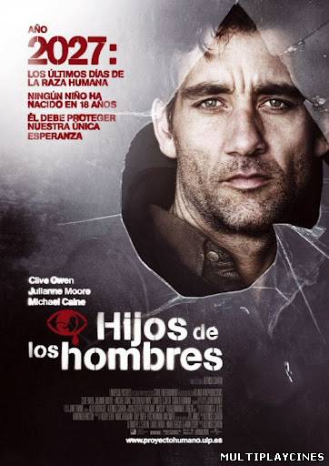 Ver Hijos De Los Hombres ( Children Of Men) (2006) Online Gratis