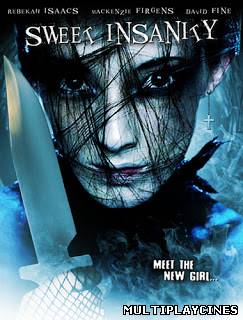 Ver Sweet Insanity (2006) online Online Gratis