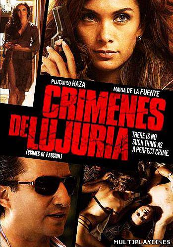 Ver Crimenes de lujuria (2011) Online Gratis