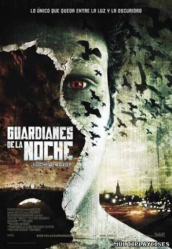 Ver Guardianes de la noche (2005) Online Gratis