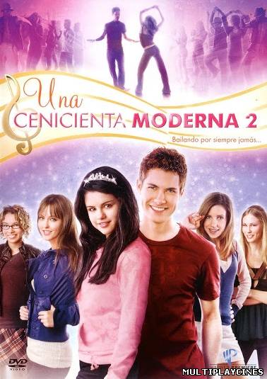 Ver Una cenicienta moderna 2 (2008) Online Gratis