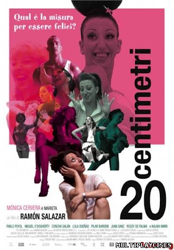 Ver 20 centímetros (2005) Online Gratis