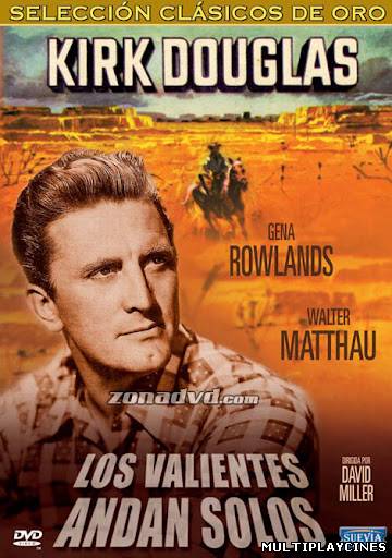 Ver Los valientes andan solos (1962) Online Gratis