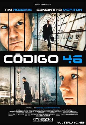 Ver Código 46 (2003) Online Gratis