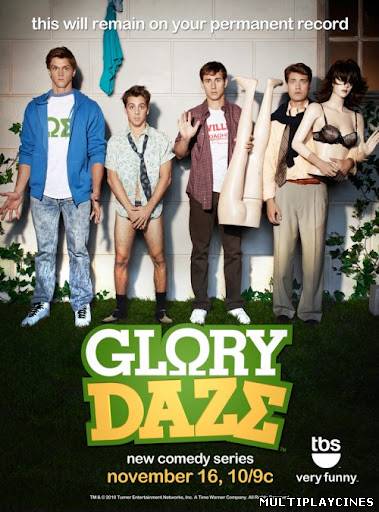 Ver Glory Daze (Serie de TV) (2010) [Temporada 1] Online Gratis