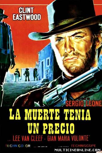 Ver La muerte tenía un precio (Por unos dólares más) (1965) Online Gratis