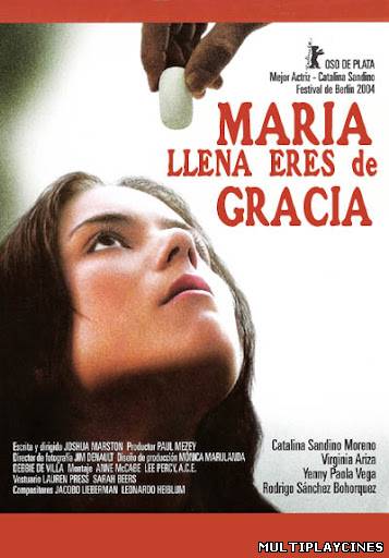 Ver María, llena eres de gracia (2004) Online Gratis