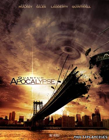 Ver Quantum Apocalypse (2010) Online Gratis