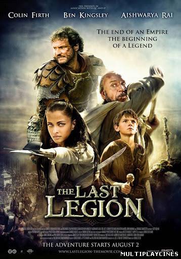 Ver La última legión (The Last Legion) (2007) Online Gratis