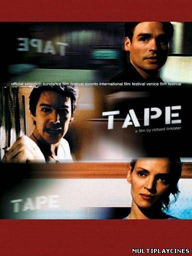Ver Tape: La cinta (2001) Online Gratis