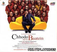 Ver Chhodo Kal Ki Baatein (2012) Online Gratis