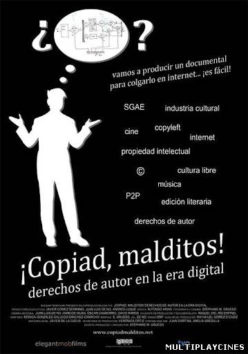Ver ¡Copiad, malditos! (2011) Online Gratis