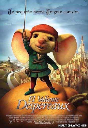 Ver El valiente Despereaux (The Tale of Despereaux) (2008) Online Gratis