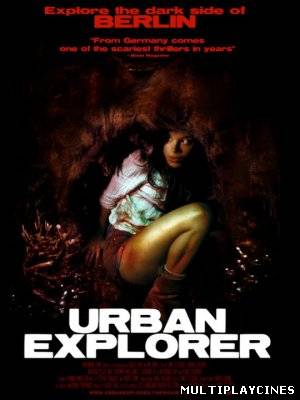 Ver Urban Explorer (2011) Online Gratis