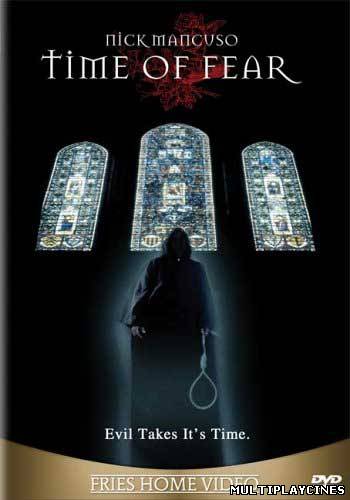 Ver Castigo maligno: Time of Fear (2002) Online Gratis
