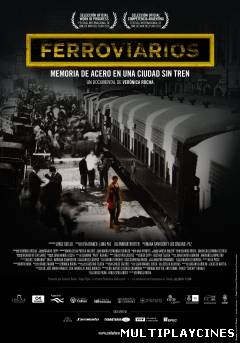 Ver Ferroviarios (2011) Online Gratis