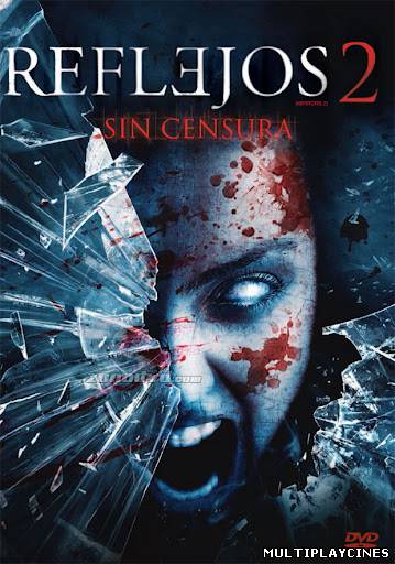 Ver Reflejos 2 (Mirrors 2) (2010) Online Gratis