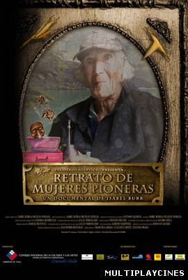 Ver Retratos De Mujeres Pioneras (2011) Online Gratis