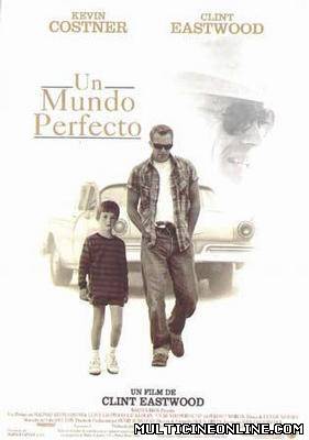 Ver Un mundo perfecto (1993) Online Gratis