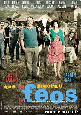 Ver Que se mueran los feos (2010) Online Gratis