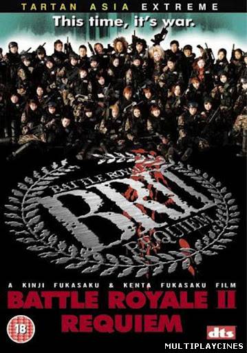 Ver Battle Royale 2: Requiem (2003) Online Gratis