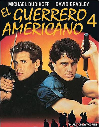 Ver El guerrero americano 4 (1991) Online Gratis