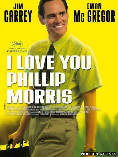 Ver Phillip Morris, ¡te quiero! (2009) Online Gratis