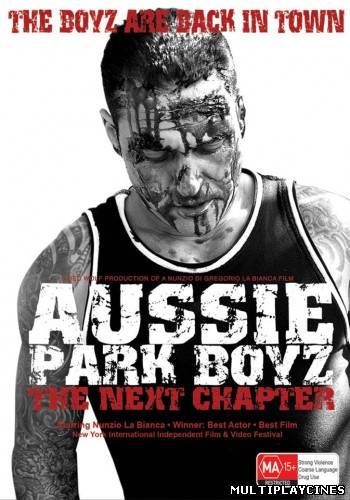Ver Aussie Park Boyz: The Next Chapter (2011) Online Gratis