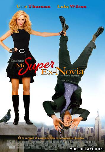 Ver Mi super ex-novia (My Super Ex-Girlfriend) (2006) Online Gratis