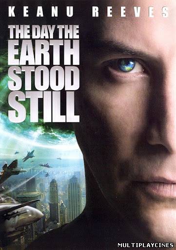 Ver Ultimátum a la Tierra (The Day the Earth Stood Still) (2008) Online Gratis