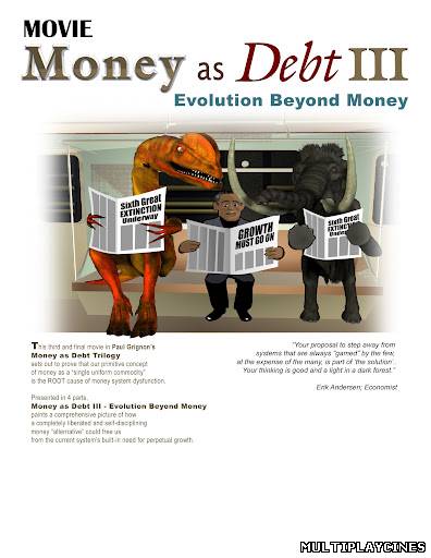 Ver Money As Debt 3: Evolution Beyond Money (2011) Online Gratis