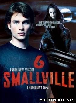 Ver Smallville Sexta Temporada Completa (2006) Online Gratis