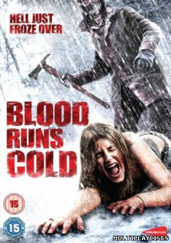 Ver Blood Runs Cold (2011) Online Gratis
