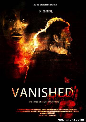 Ver Vanished (2011) Online Gratis