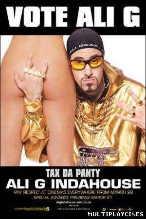 Ver Ali G anda suelto (Ali G Indahouse) (2002) Online Gratis