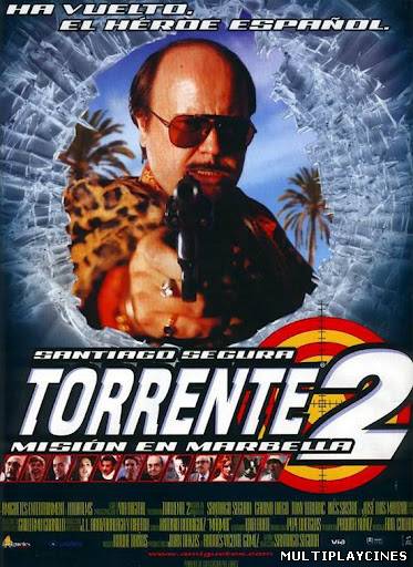 Ver Torrente 2: Misión en Marbella (2001) Online Gratis