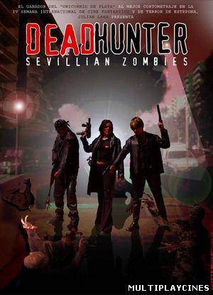 Ver Deadhunter: Sevillian Zombies (2003) Online Gratis