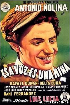 Ver Esa voz es una mina (1955) Online Gratis