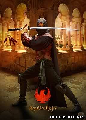 Ver Águila Roja (Serie de TV) (2009) [Temporada 1] Online Gratis